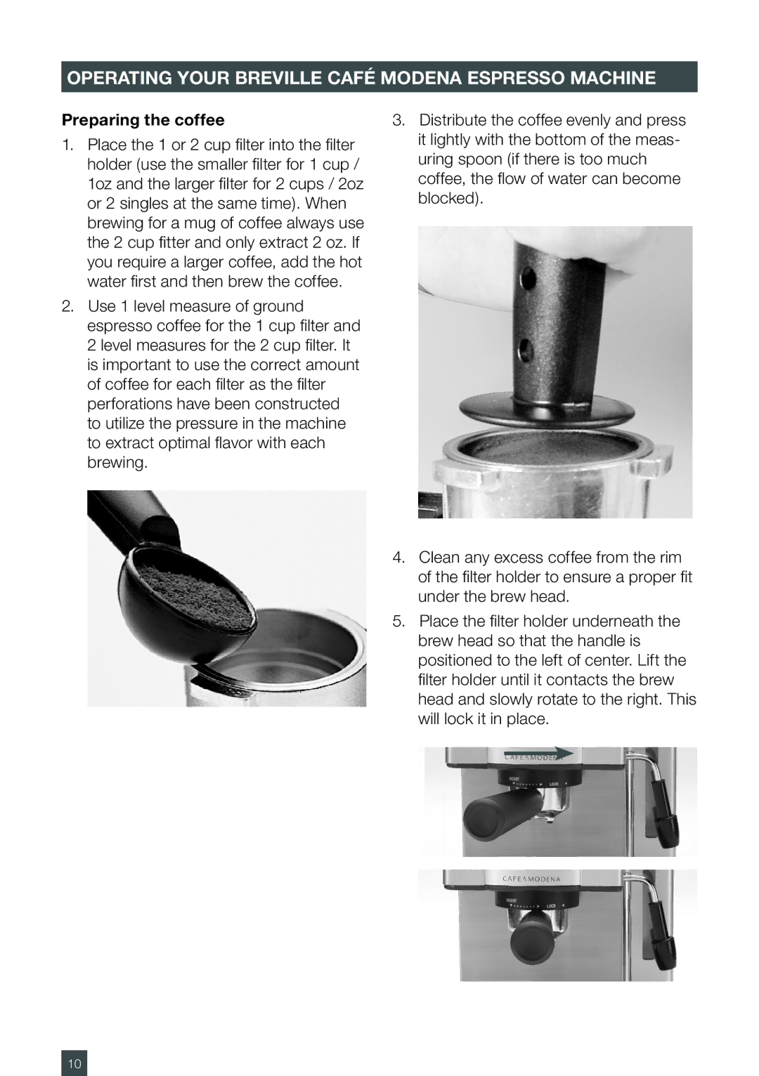 Breville ESP6SXL, ES6SXL /A manual Preparing the coffee 