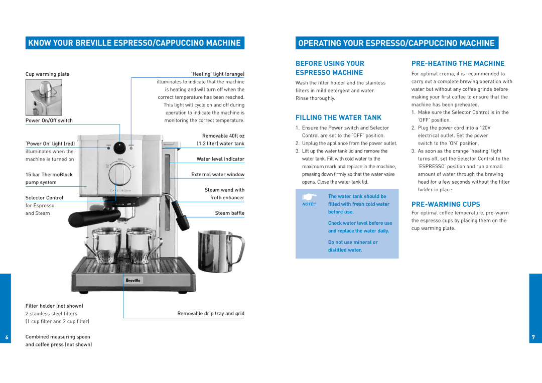 Breville ESP8XL Operating Your ESPRESSO/CAPPUCCINO Machine, Before Using Your PRE-HEATING the Machine, Espresso Machine 