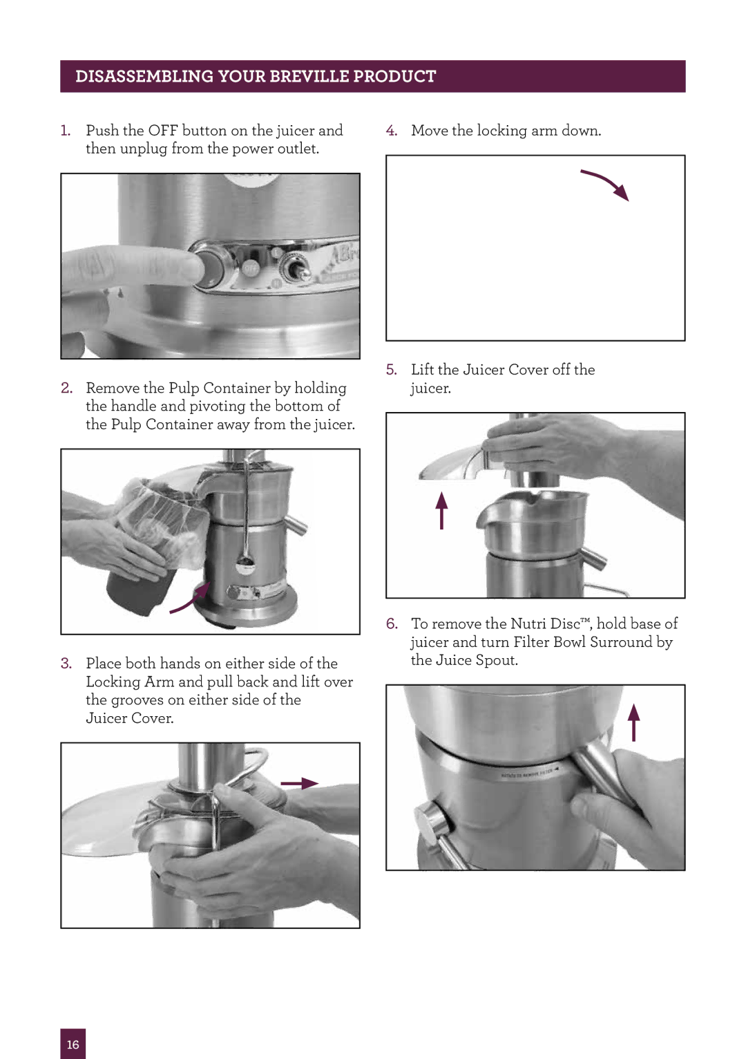 Breville 800JEXL/B, ikon 800JEXL, 800BLXL manual PAgeDisasshemblingader.....your Breville product 