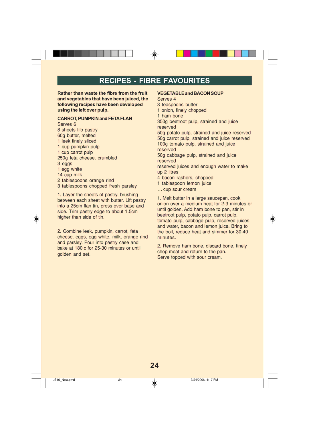 Breville JE16 manual Recipes Fibre Favourites, Vegetable and Bacon Soup 