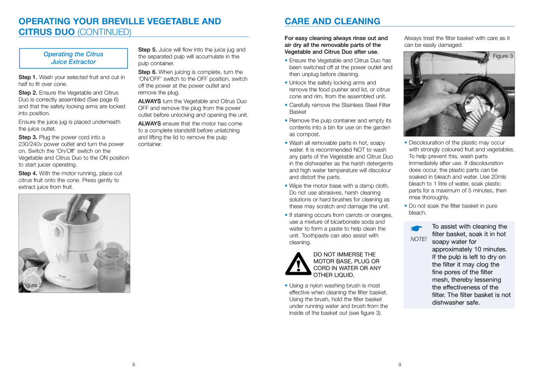 Breville JE3 manual Operating the Citrus Juice Extractor, To assist with cleaning the filter basket, soak it in hot 