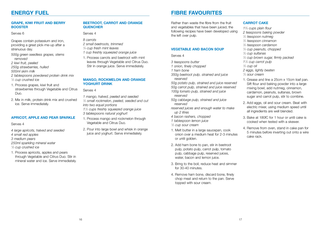Breville JE3 manual Energy Fuel Fibre Favourites, GRAPE, Kiwi Fruit and Berry Booster 