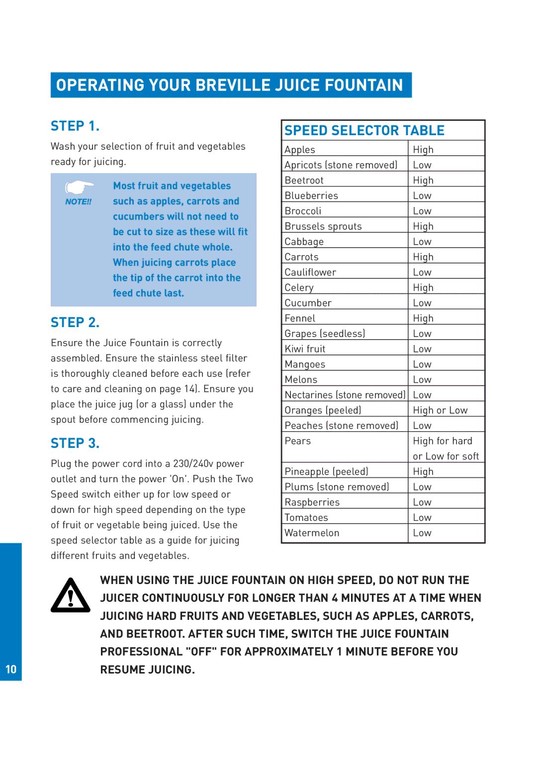 Breville JE95 manual Operating Your Breville Juice Fountain, Speed Selector Table 