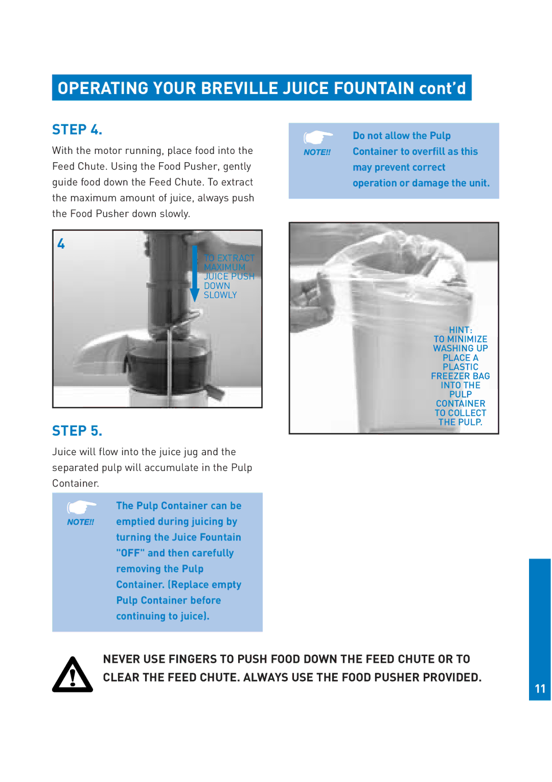 Breville JE95 manual Operating Your Breville Juice Fountain cont’d 