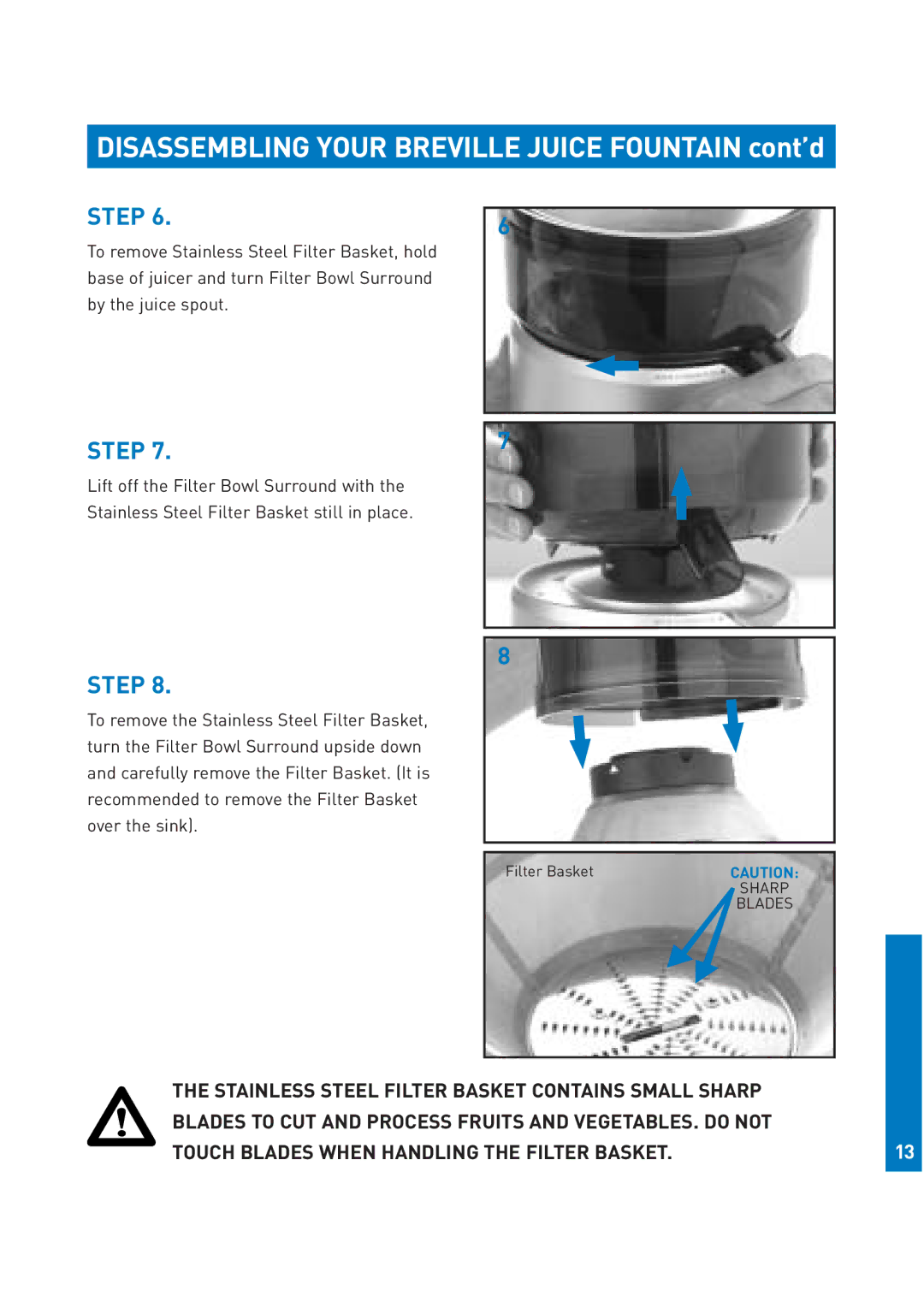 Breville JE95 manual Disassembling Your Breville Juice Fountain cont’d 