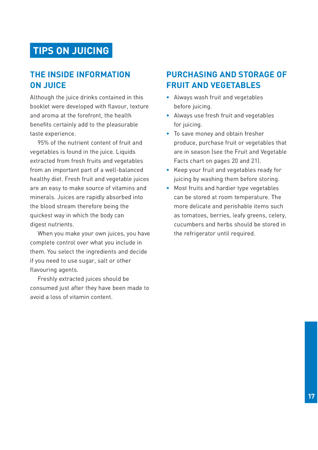 Breville JE95 manual Tips on Juicing, Inside Information on Juice, Purchasing and Storage of Fruit and Vegetables 