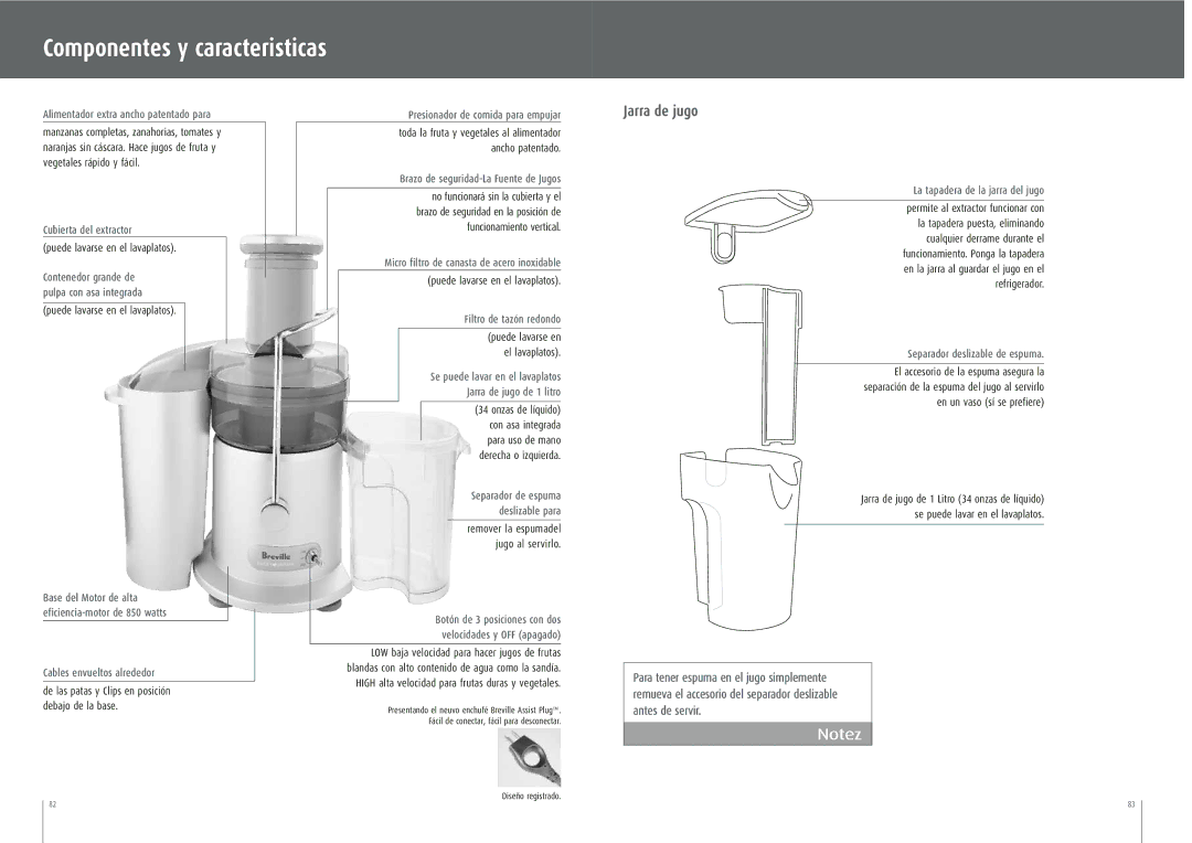 Breville JE95XL manual Componentes y caracteristicas, Jarra de jugo 