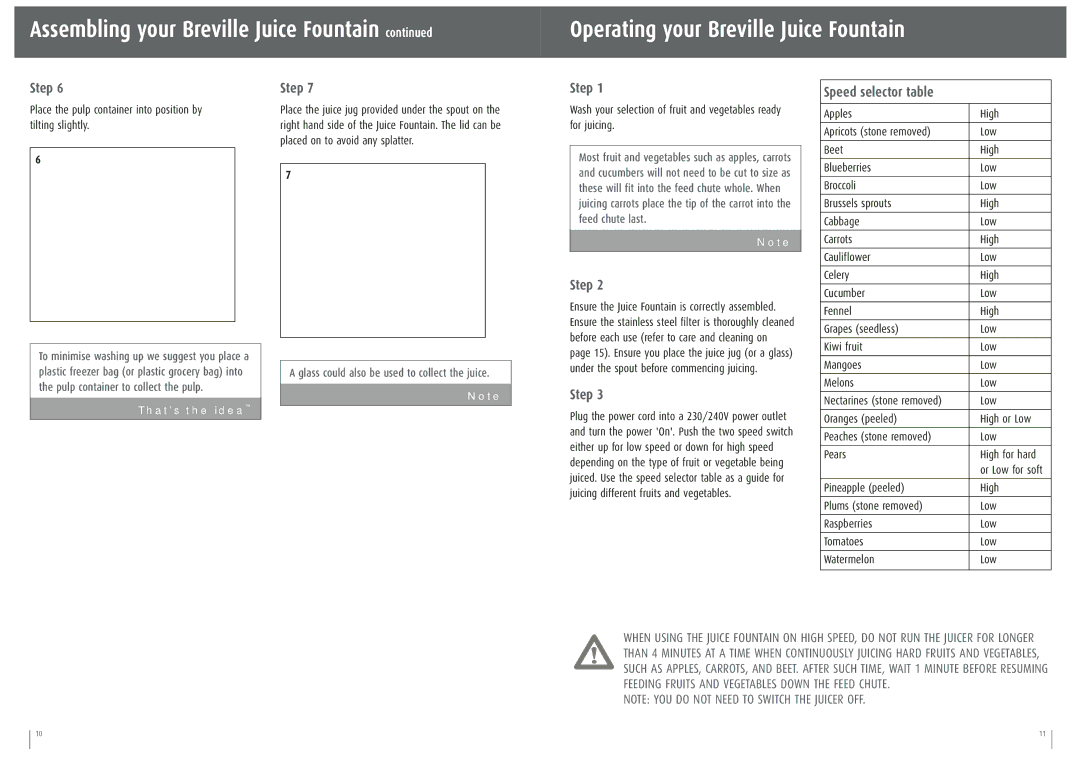 Breville JE95XL manual Speed selector table, Place the pulp container into position by tilting slightly 