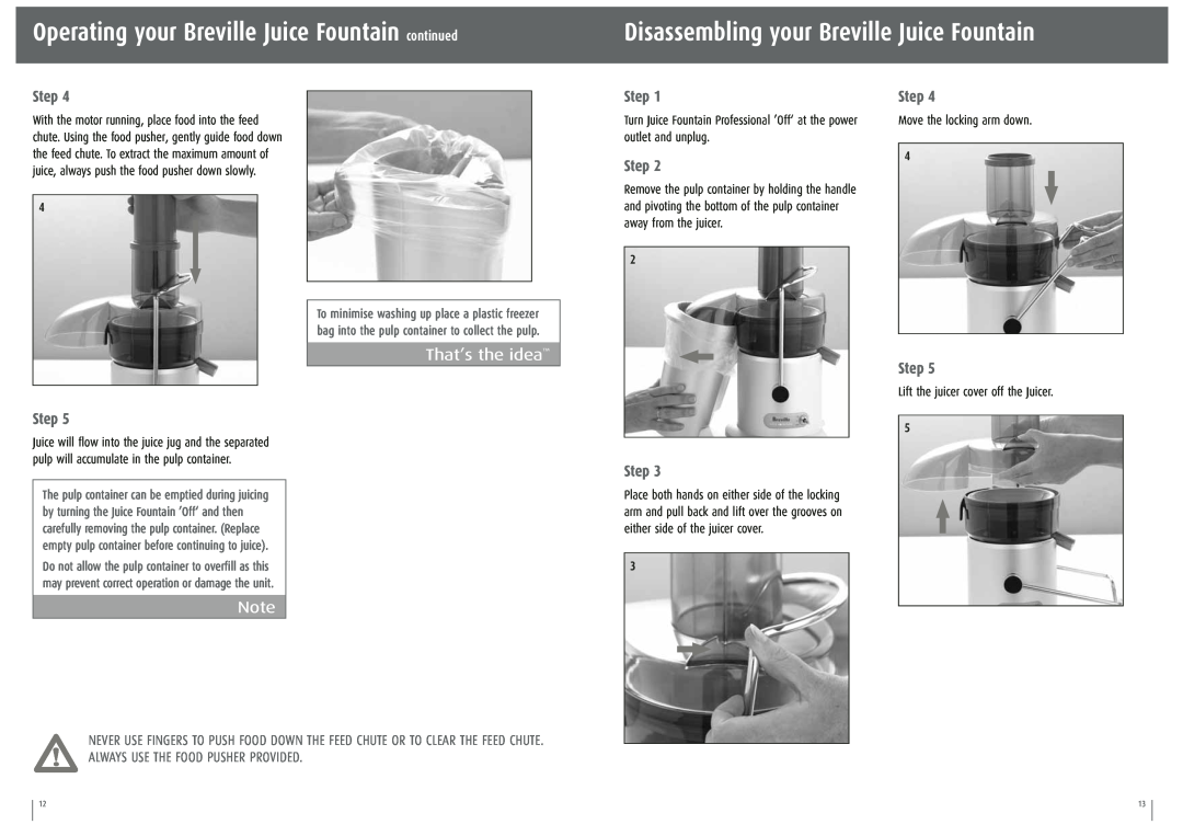 Breville JE95XL manual Operating your Breville Juice Fountain continued, Disassembling your Breville Juice Fountain, Step 