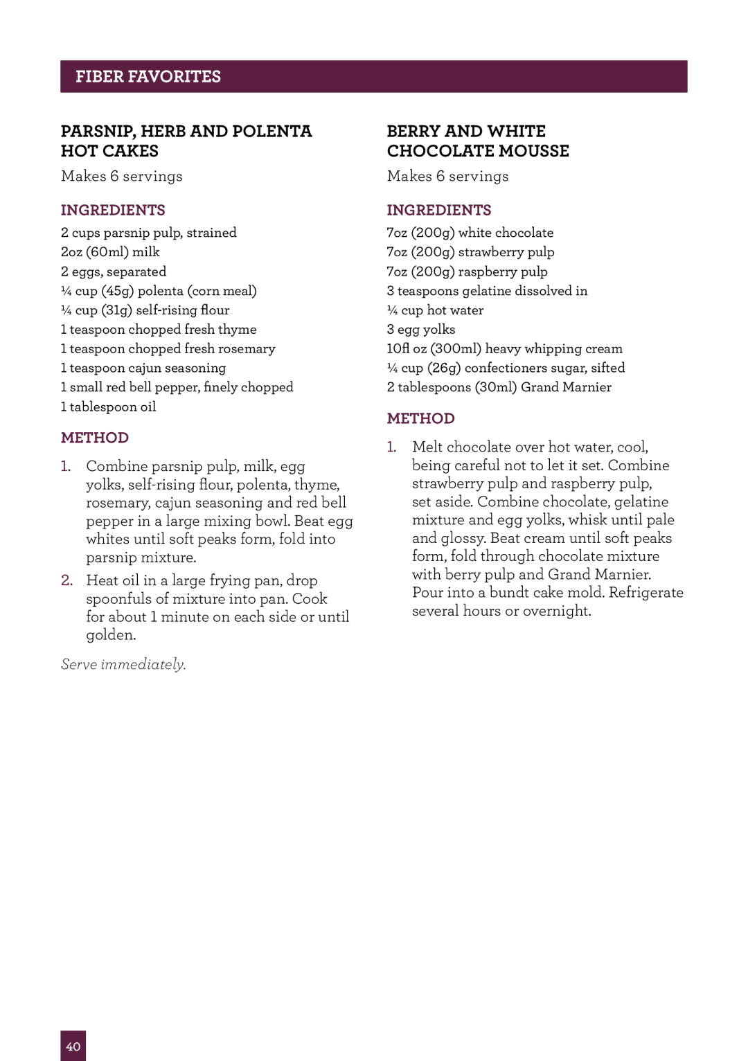 Breville JE98XL, the Juice FountainTM Plus manual Parsnip, herb and polenta hot cakes, Berry and white chocolate mousse 