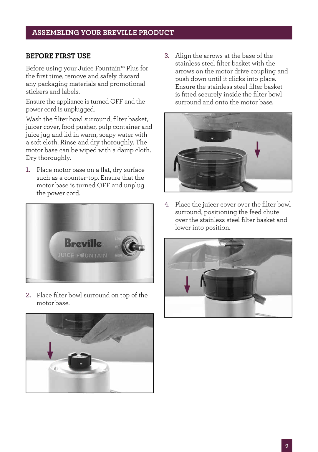 Breville the Juice FountainTM Plus, JE98XL manual Assembling your Breville Product, Before first use 