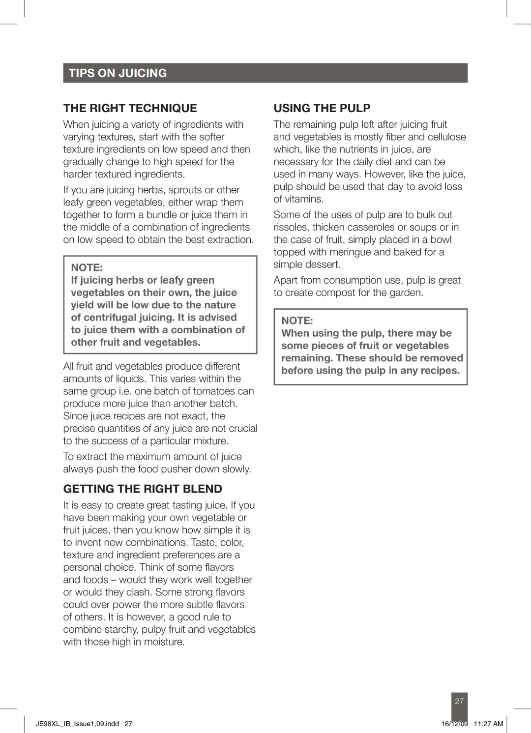 Breville JE98XL manual Right technique, Getting the right blend, Using the pulp 