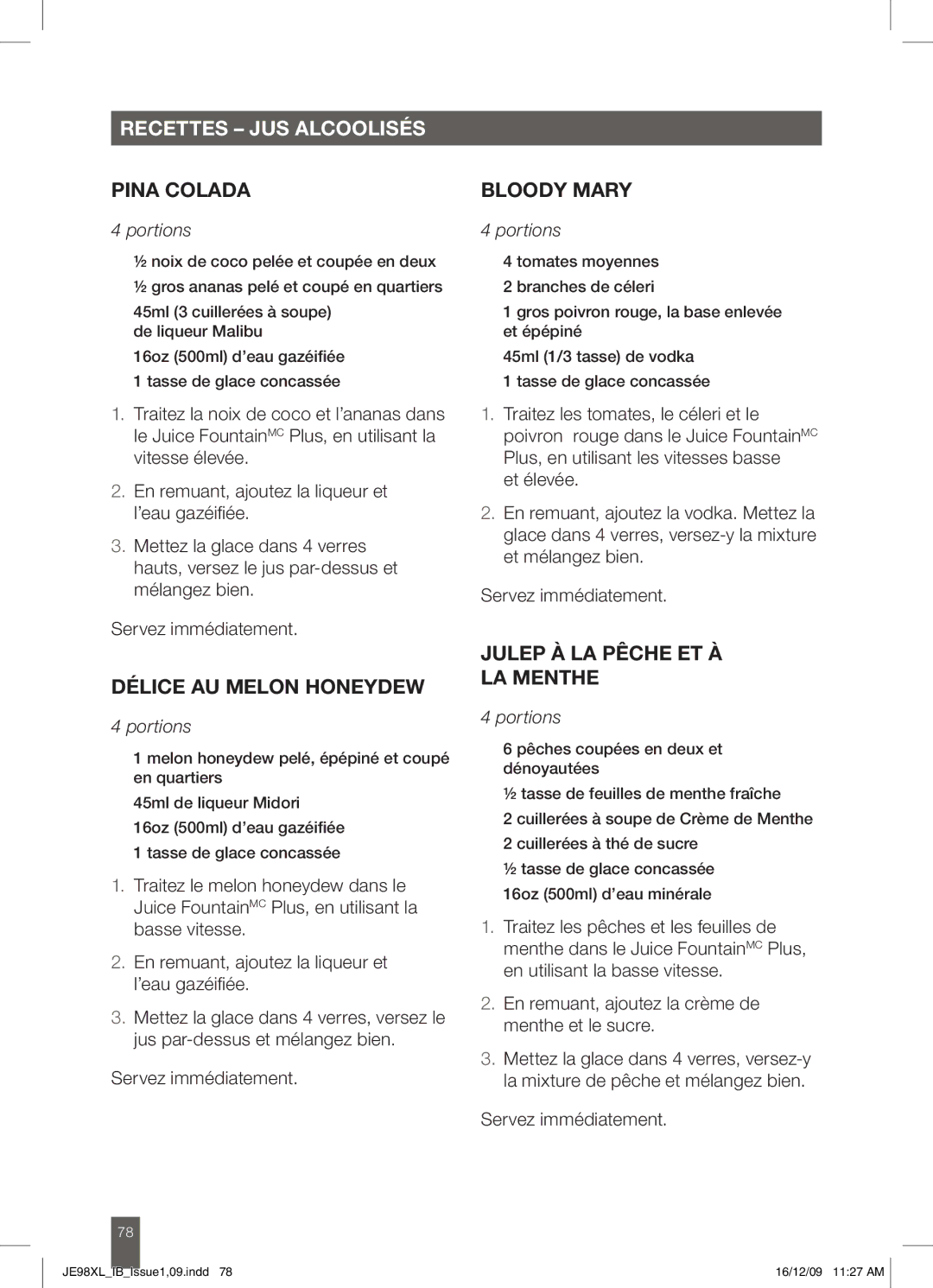 Breville JE98XL manual Recettes Jus alcoolisés, Pina Colada, Délice AU Melon Honeydew, Julep à la pêche et à la menthe 