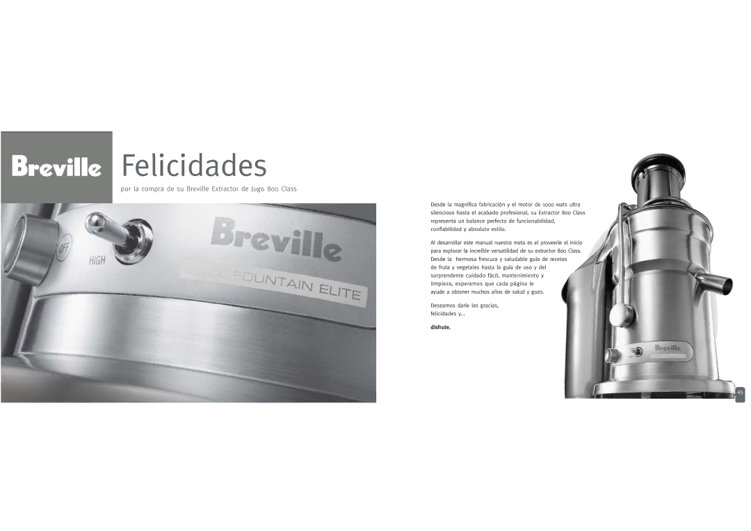 Breville JUICE FOUNTAIN ELITE manual Felicidades 