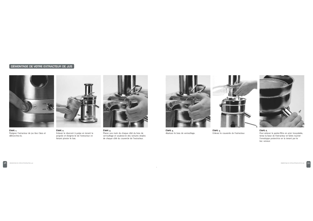 Breville JUICE FOUNTAIN ELITE manual Démontage DE Votre Extracteur DE JUS, Éteignez l’extracteur de jus 800 Class et 