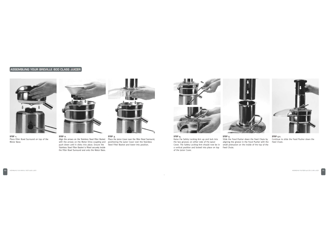 Breville JUICE FOUNTAIN ELITE manual Assembling Your Breville 800 Class Juicer, Step 