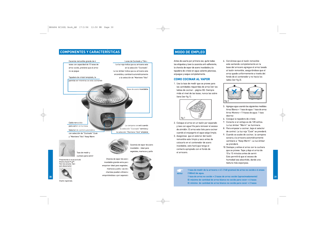 Breville RC16XL manual Componentes Y Características, Modo De Empleo, Como Cocinar Al Vapor 