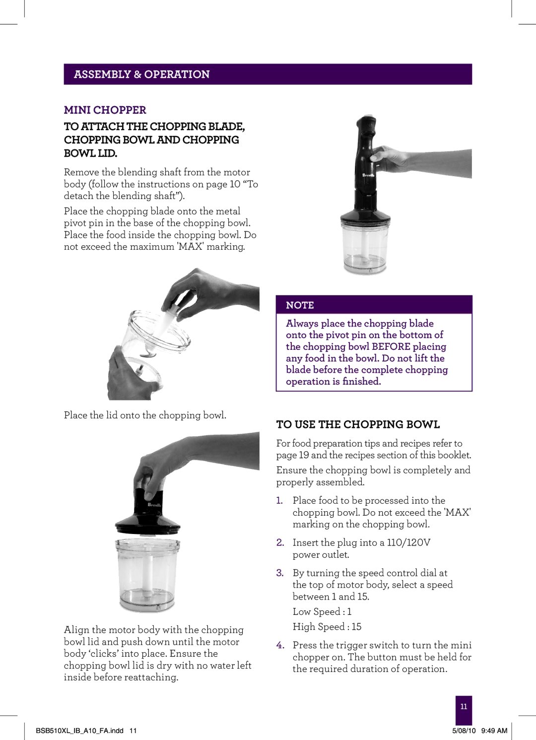 Breville SLV3100 manual Mini Chopper, To use the chopping bowl 