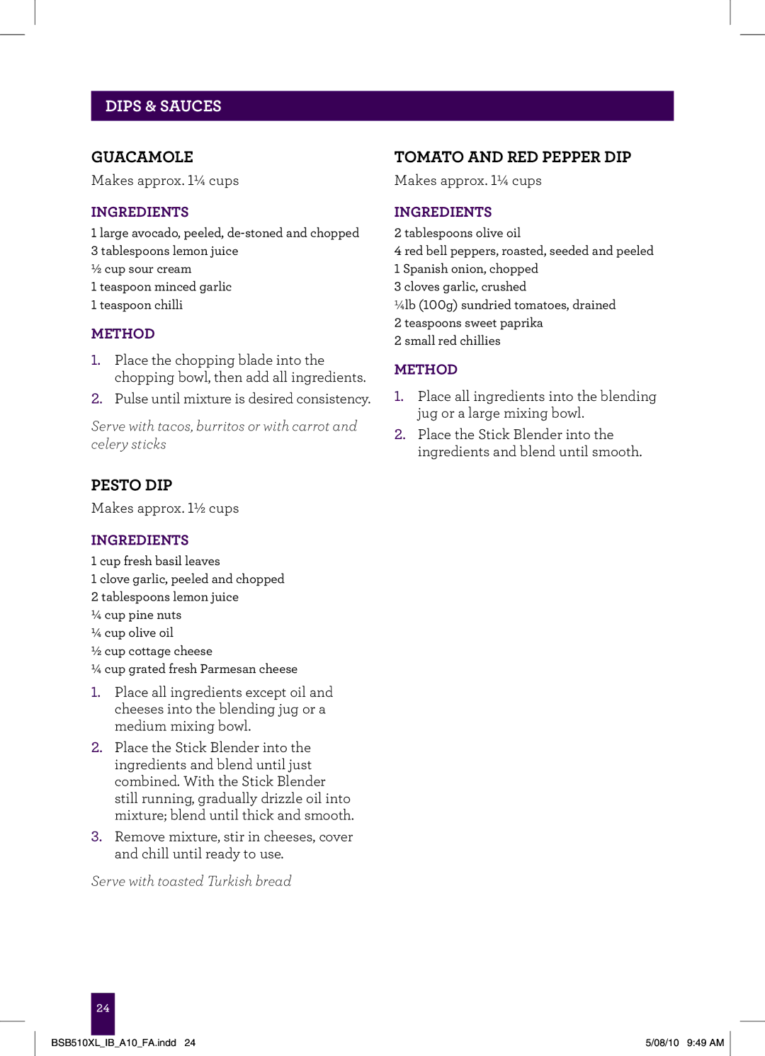 Breville SLV3100 manual Dips & Sauces, Guacamole, Pesto DIP, Tomato and red pepper dip 