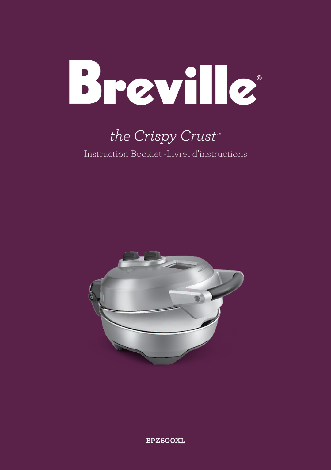 Breville the Crispy Crust manual BPZ600XL 