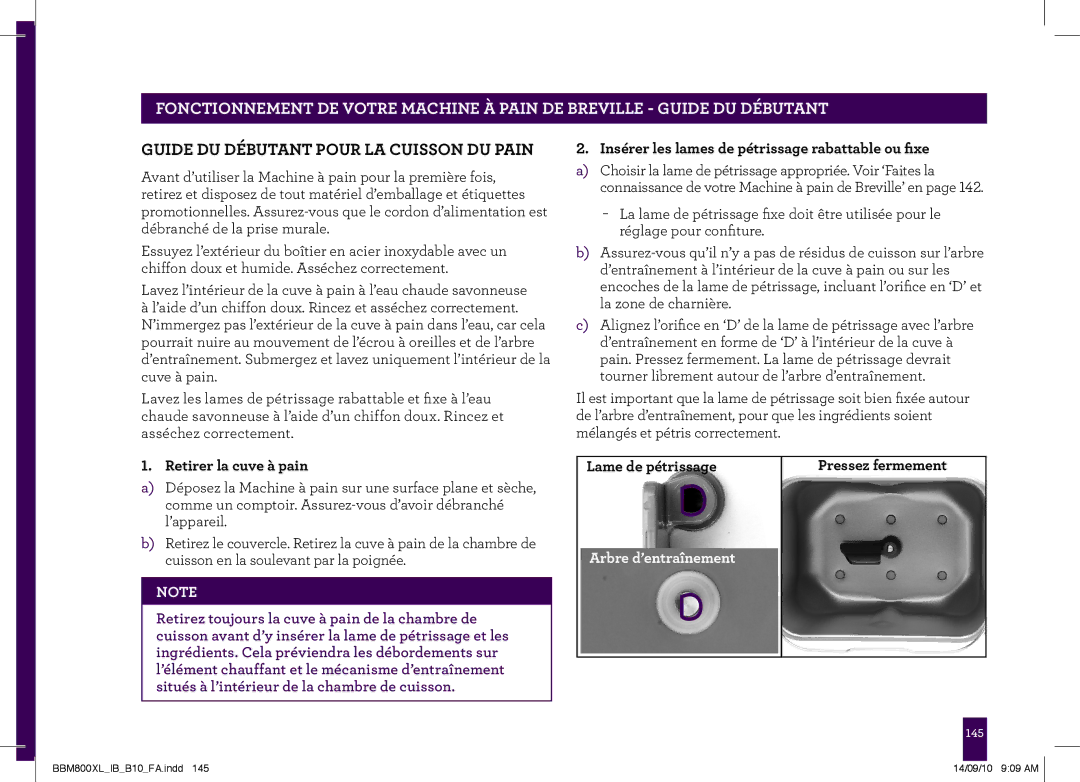 Breville BBM800XL Guide DU Débutant Pour LA Cuisson DU Pain, Retirer la cuve à pain, Lame de pétrissage Pressez fermement 