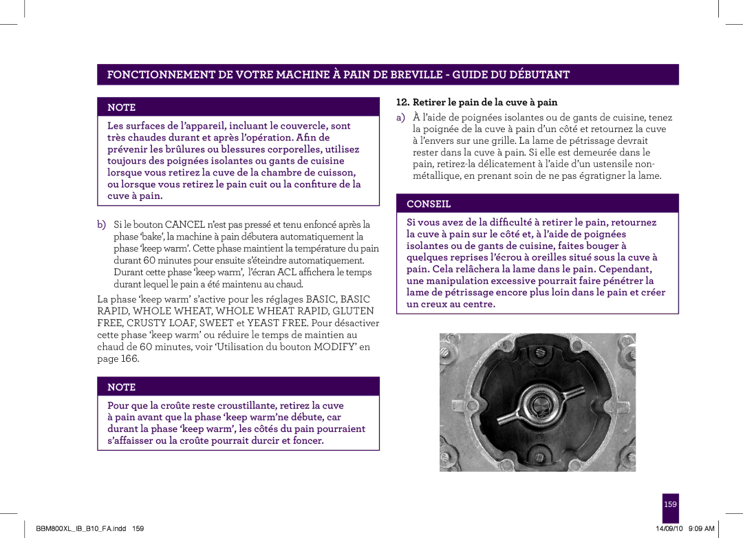 Breville BBM800XL manual Pour que la croûte reste croustillante, retirez la cuve, Retirer le pain de la cuve à pain 