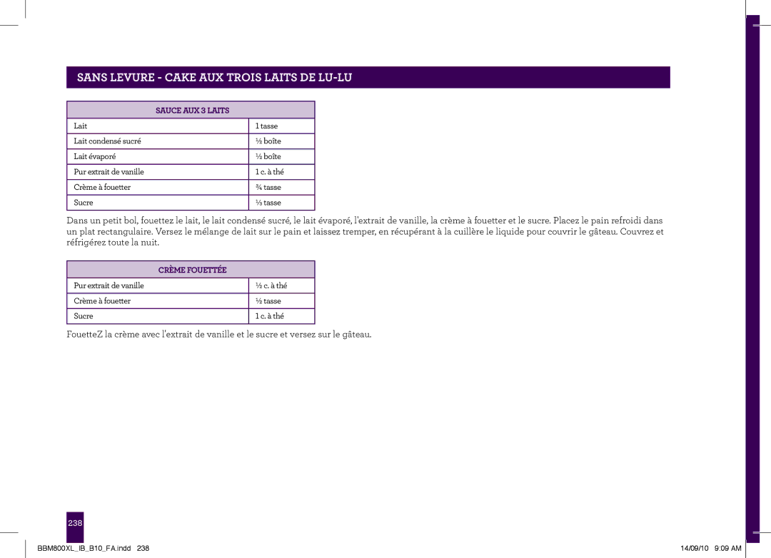 Breville The Custom Loaf, BBM800XL manual Sauce AUX 3 Laits, Crème Fouettée 