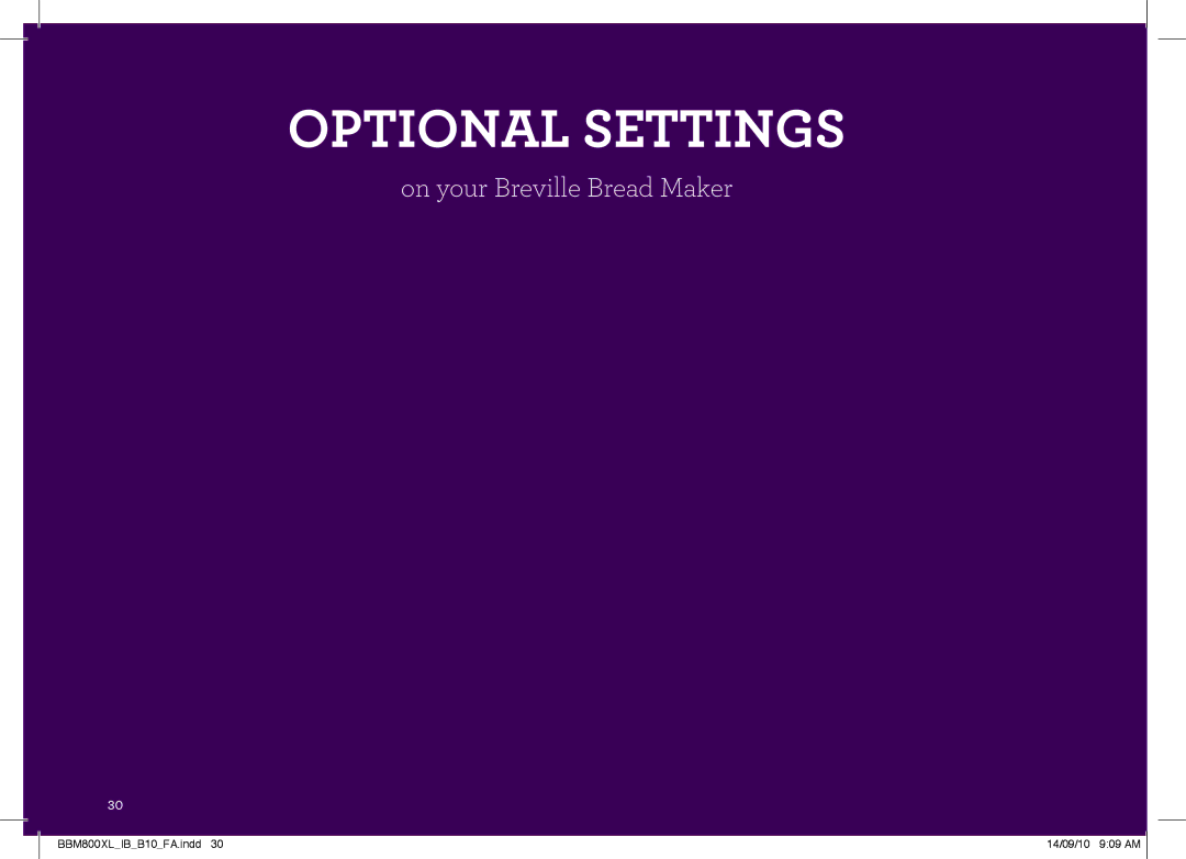 Breville The Custom Loaf, BBM800XL manual Optional Settings, On your Breville Bread Maker 