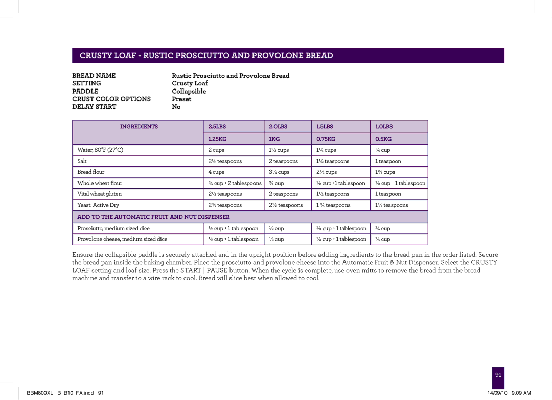 Breville BBM800XL manual CRUSTy Loaf Rustic Prosciutto and Provolone Bread, ADD to the Automatic Fruit and NUT Dispenser 