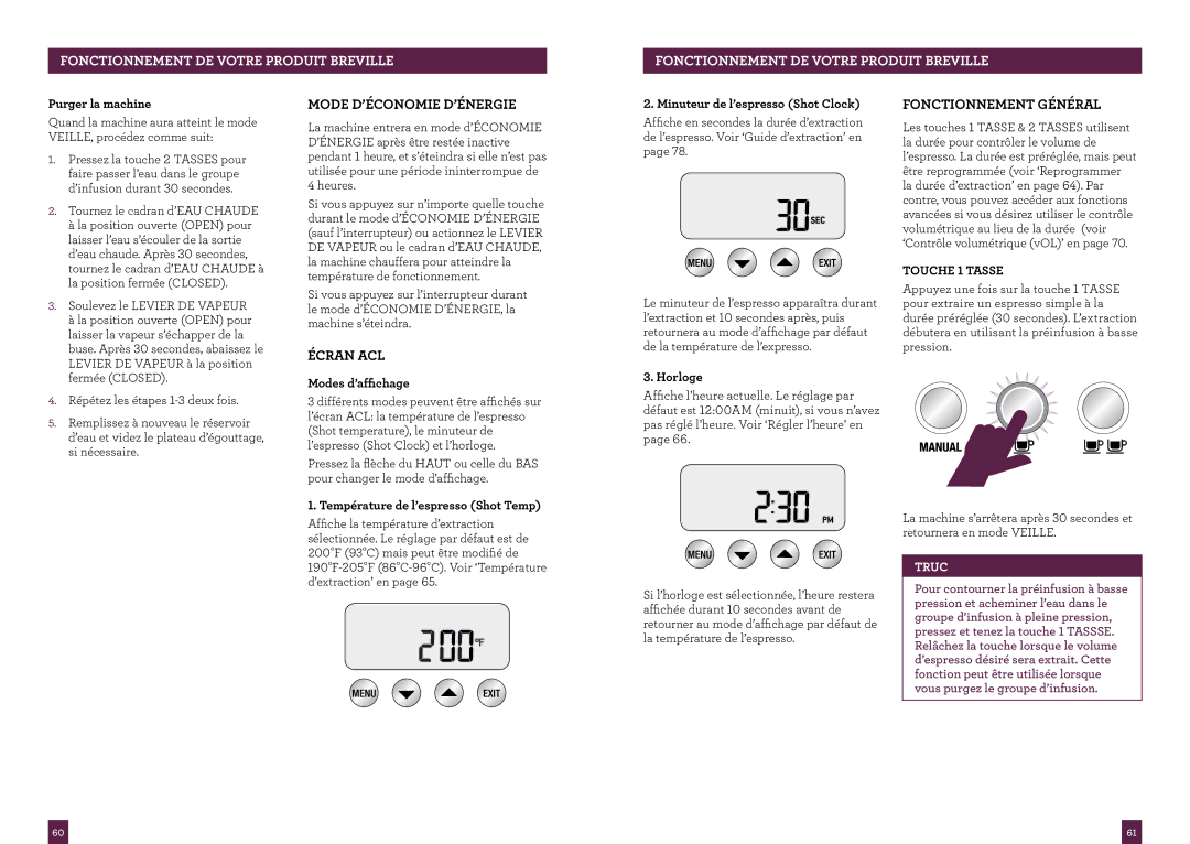 Breville BES920XL, the Dual Boiler manual Mode D’ÉCONOMIE D’ÉNERGIE, Écran ACL, Fonctionnement Général, Touche 1 Tasse 