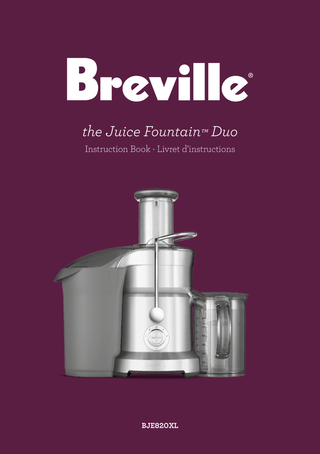 Breville BJE820XL, the Juice Fountain Duo manual 