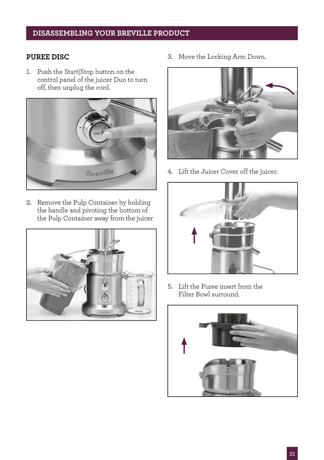 Breville BJE820XL, the Juice Fountain Duo manual Puree disc, Move the Locking Arm Down 