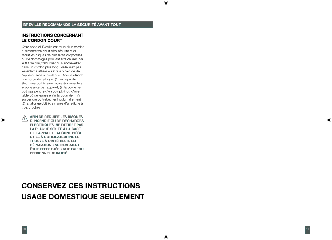 Breville BKC700XL manual Instructions Concernant LE Cordon Court, La rallonge doit être munie dune fiche à trois broches 