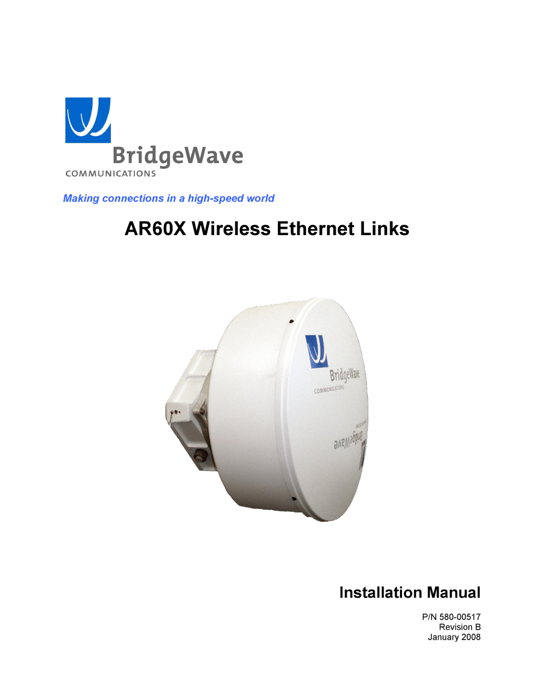 BridgeWave manual AR60X Wireless Ethernet Links 