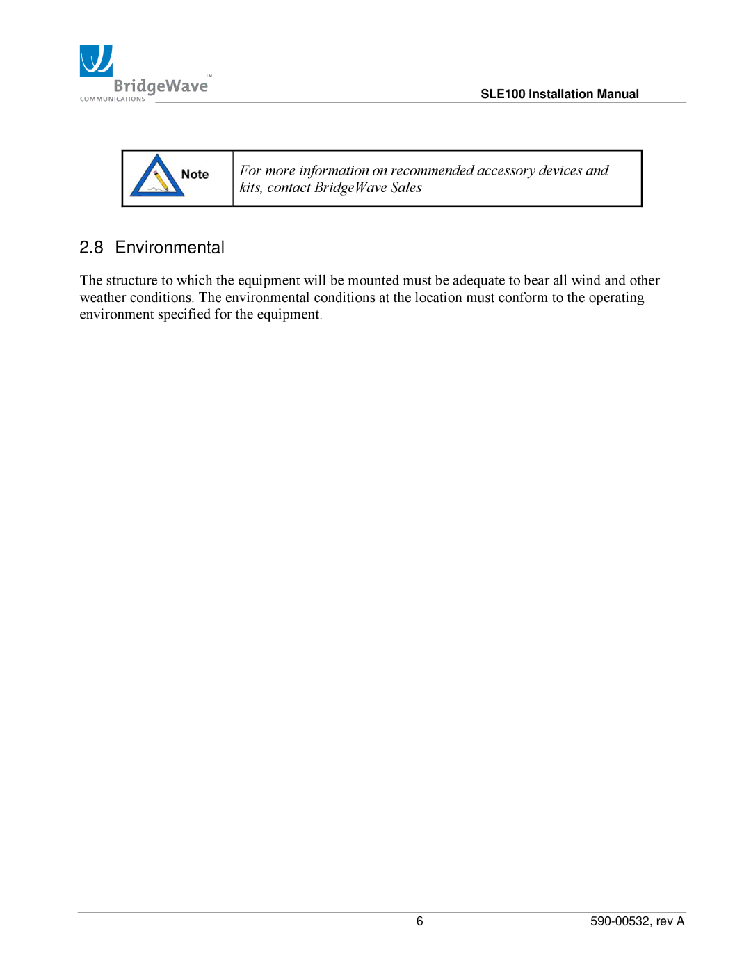 BridgeWave SLE100 installation manual Environmental 