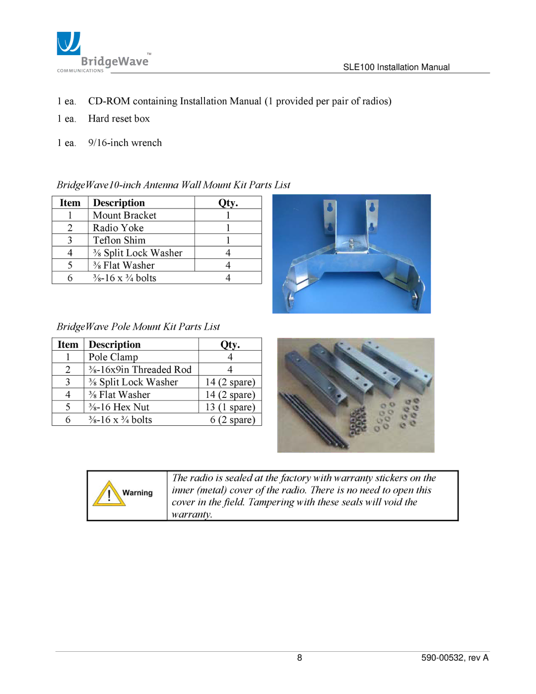 BridgeWave SLE100 installation manual Description Qty 