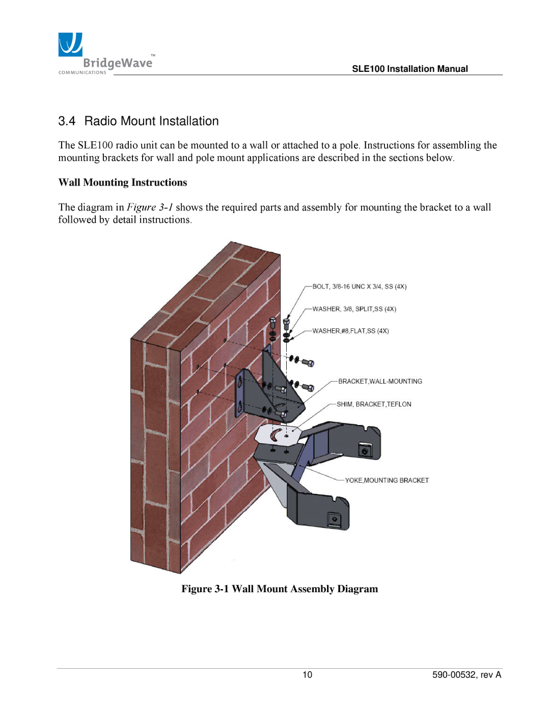 BridgeWave SLE100 installation manual Radio Mount Installation, Wall Mounting Instructions 