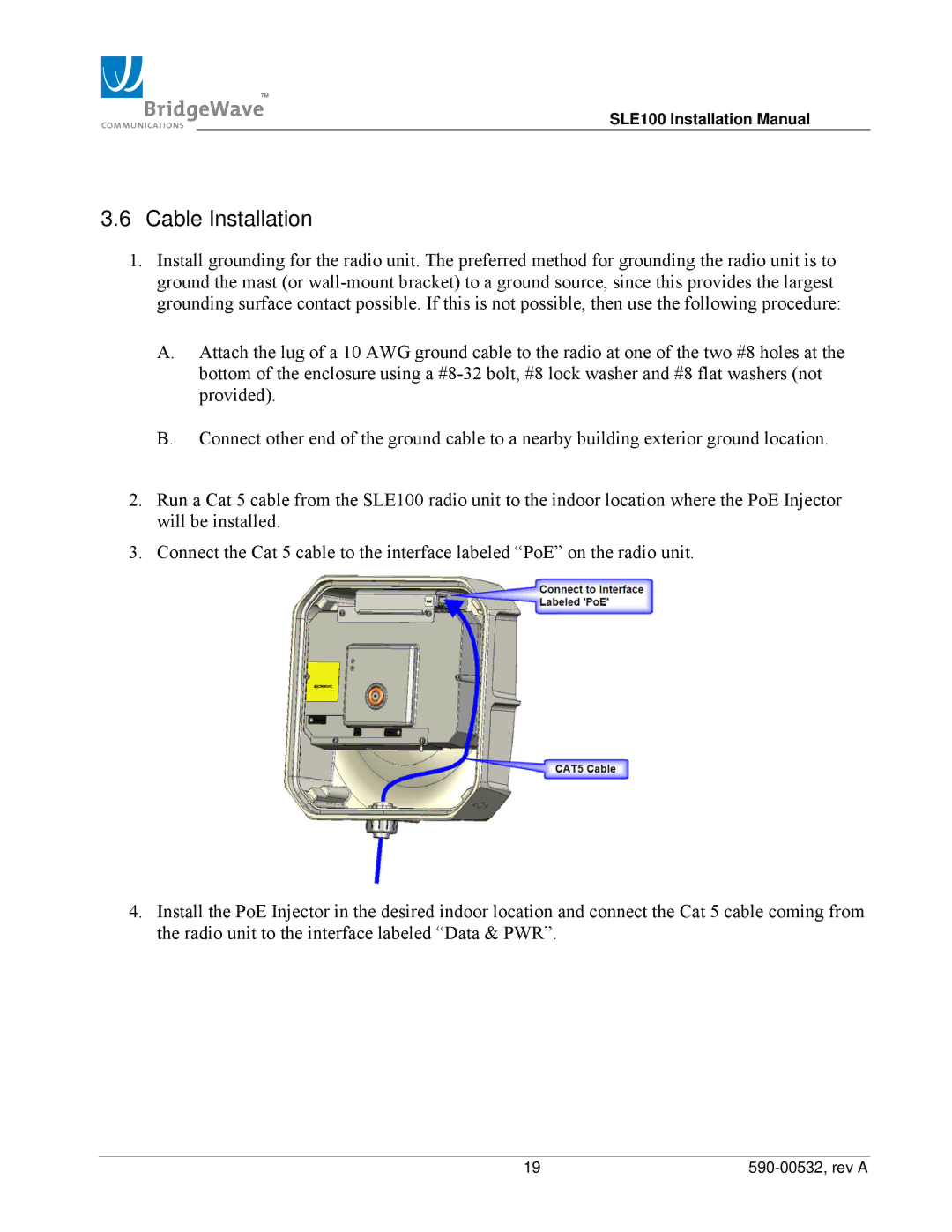 BridgeWave SLE100 installation manual Cable Installation 