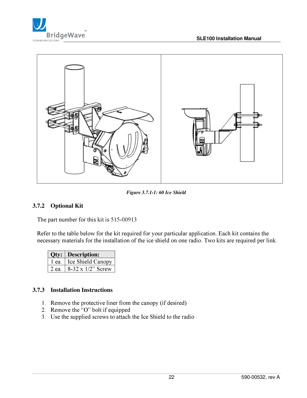 BridgeWave SLE100 installation manual Optional Kit, Installation Instructions 