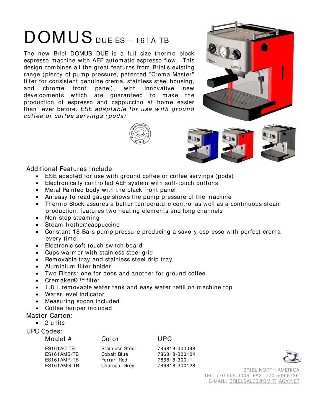 Briel ES161AMB-TB, ES161AMG-TB manual Domus DUE ES 161A TB, Additional Features Include, Master Carton, UPC Codes, Upc 