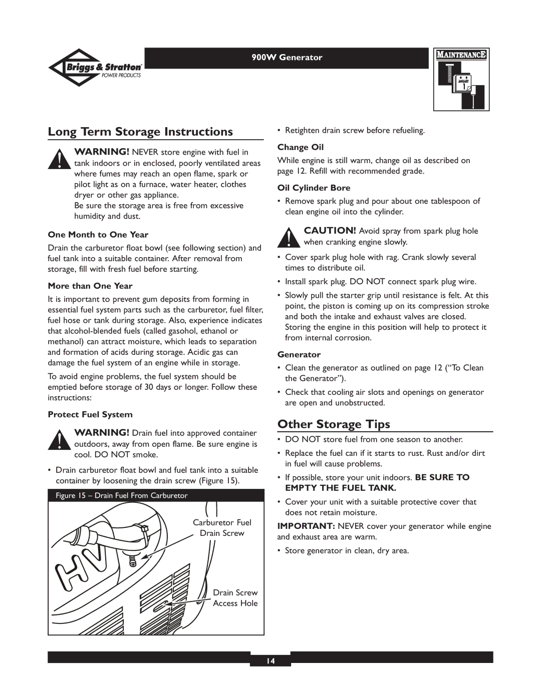 Briggs & Stratton 01532-2 owner manual Long Term Storage Instructions, Other Storage Tips 