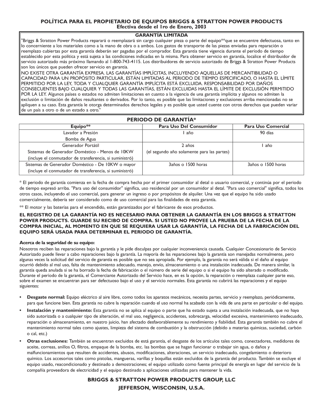 Briggs & Stratton 01532-2 Efectiva desde el 1ro de Enero, Garantía Limitada, Acerca de la seguridad de su equipo 