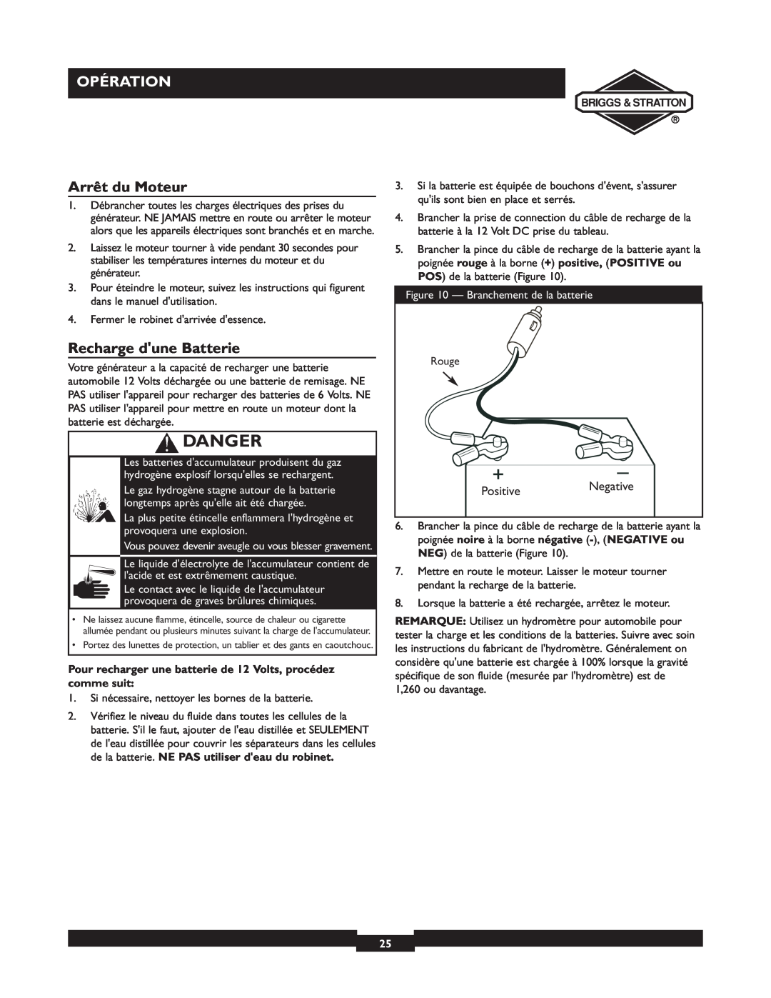 Briggs & Stratton 01532-4 Arrêt du Moteur, Recharge dune Batterie, Danger, Opération, Branchement de la batterie 