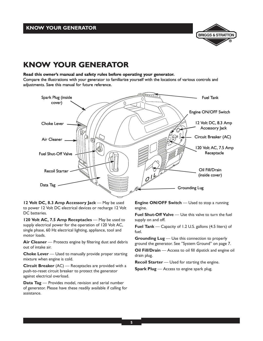 Briggs & Stratton 01532-4 owner manual Know Your Generator, Engine ON/OFF Switch - Used to stop a running engine 