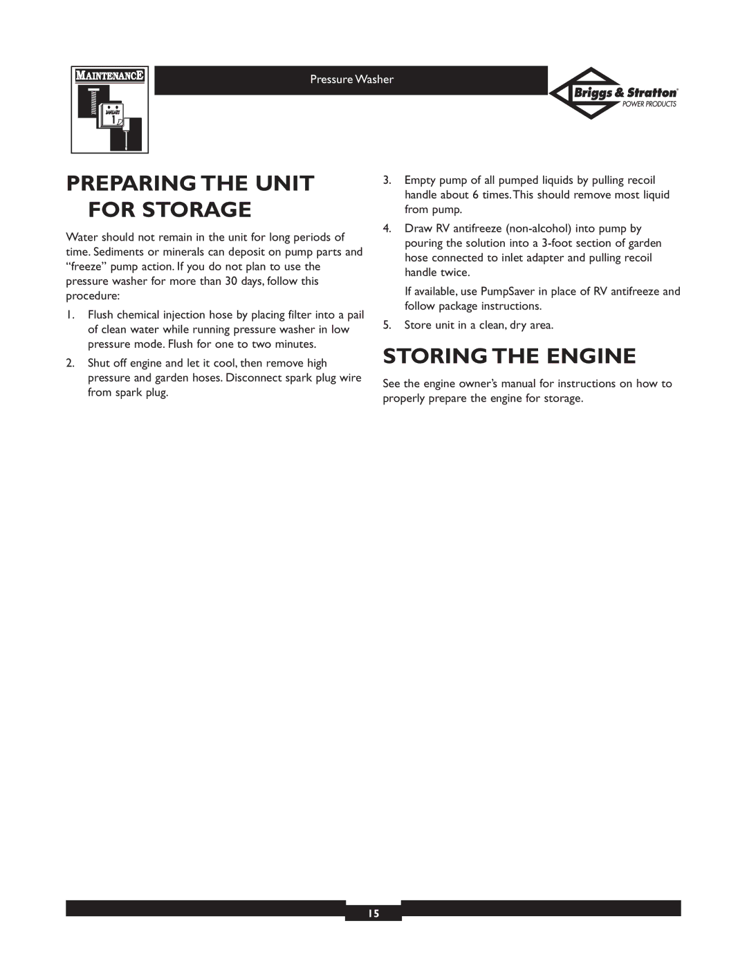 Briggs & Stratton 01806, 01805 owner manual Preparing the Unit for Storage, Storing the Engine 