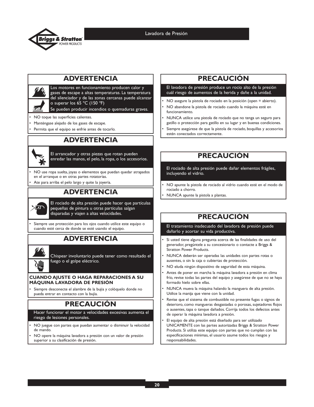 Briggs & Stratton 01805, 01806 owner manual Precaución 