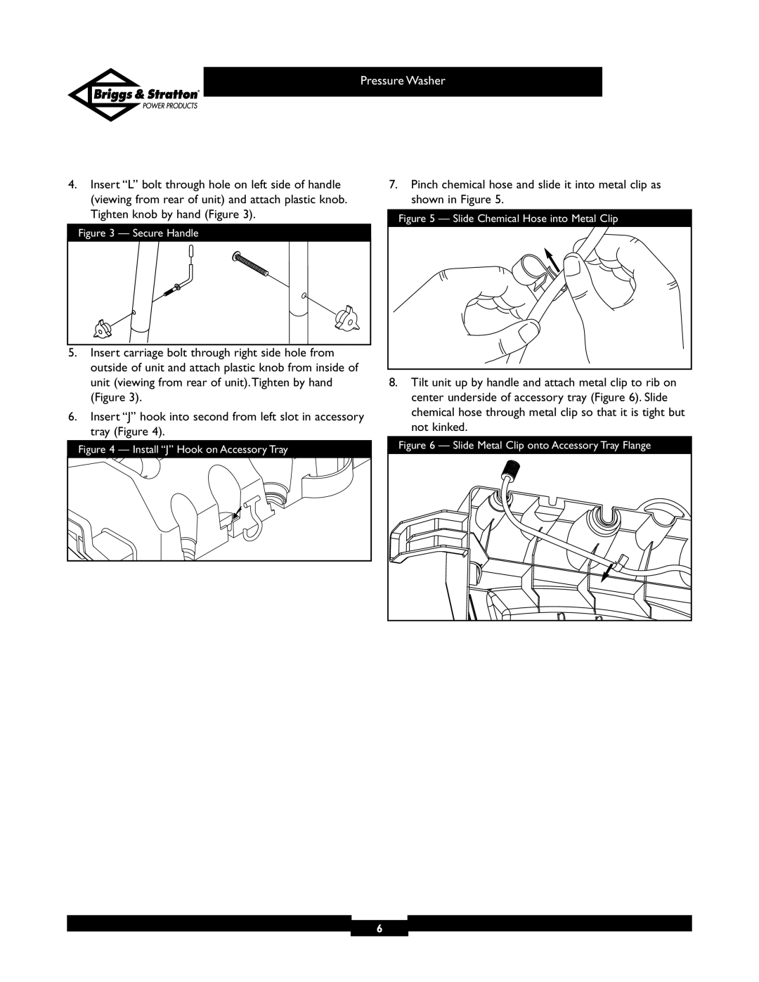 Briggs & Stratton 01805, 01806 owner manual Install J Hook on Accessory Tray 