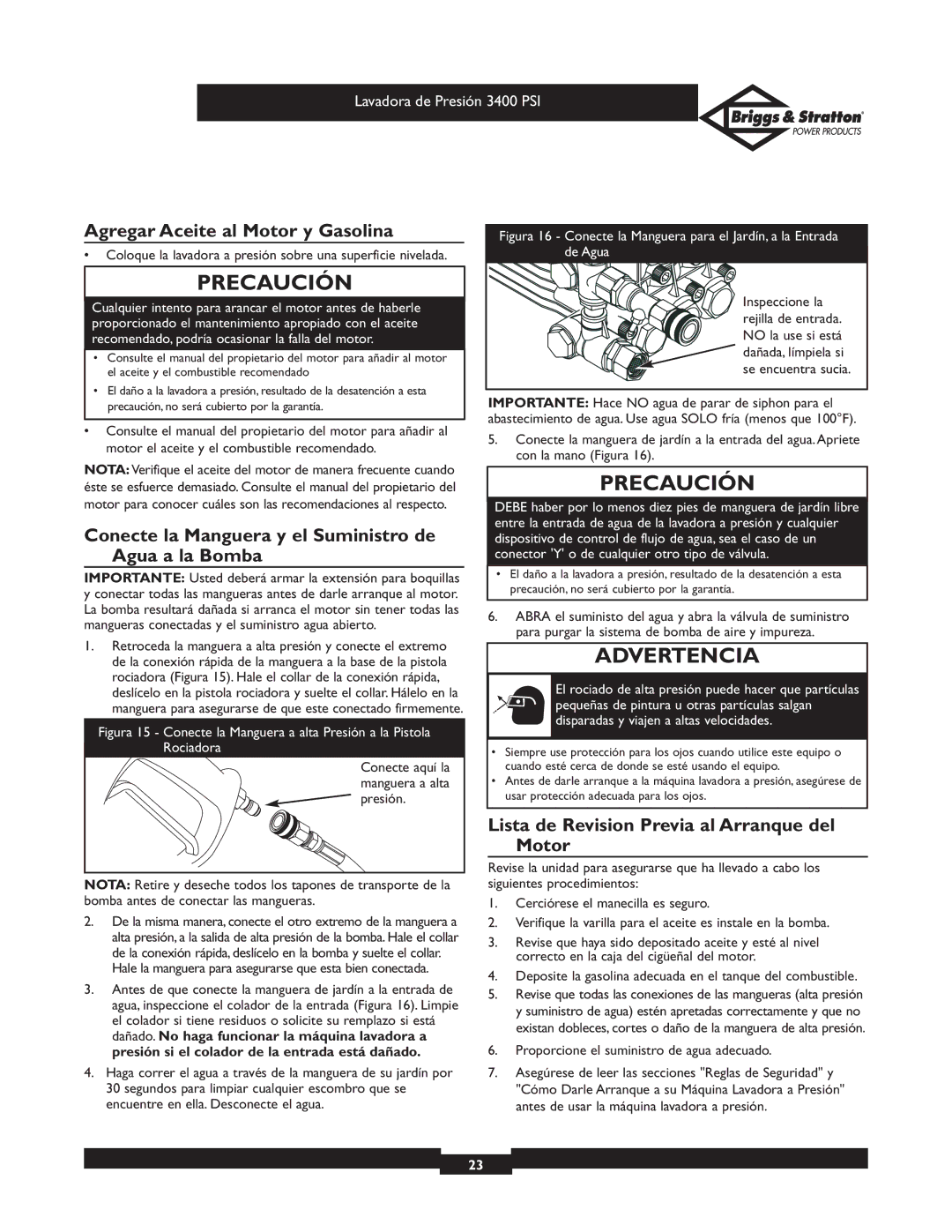 Briggs & Stratton 01808 Agregar Aceite al Motor y Gasolina, Conecte la Manguera y el Suministro de Agua a la Bomba 