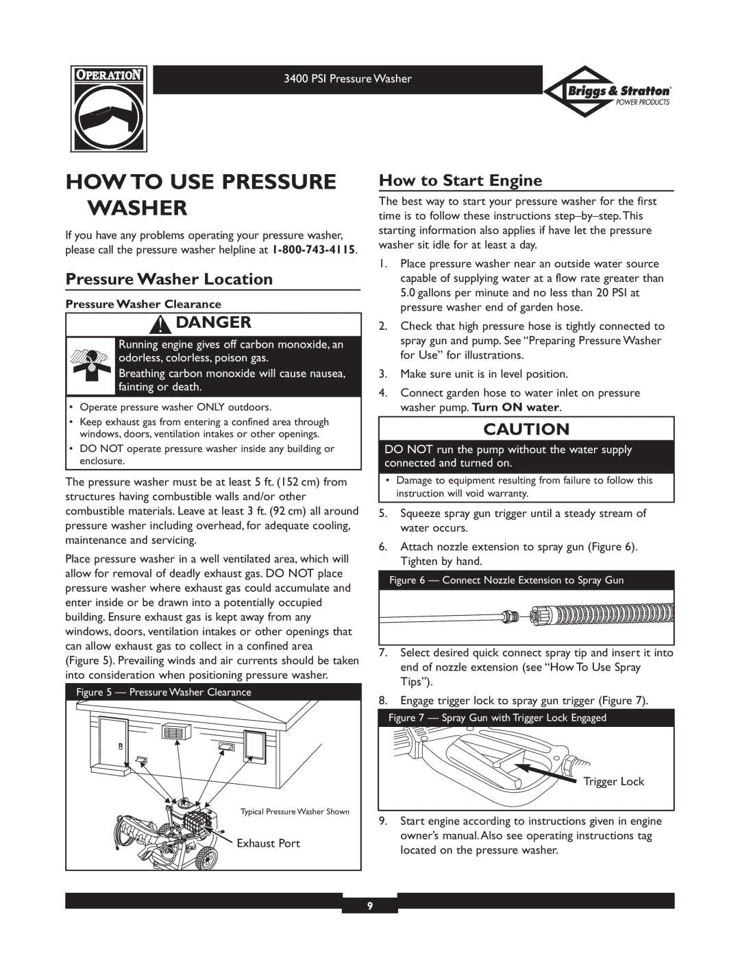 Briggs & Stratton 01808 owner manual HOW to USE Pressure Washer, Pressure Washer Location, How to Start Engine 