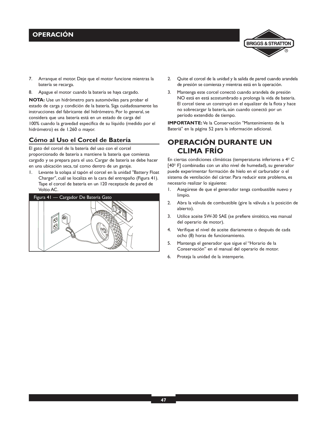 Briggs & Stratton 01894-1 manual Operación Durante UN, Clima Frío, Cómo al Uso el Corcel de Batería 